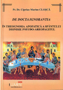 De docta ignorantia în theognosia apofatică a Sfântului Dionisie Pseudo-Aeropagitul