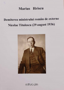 Demiterea ministrului român de externe Nicolae Titulescu : (29 august 1936)