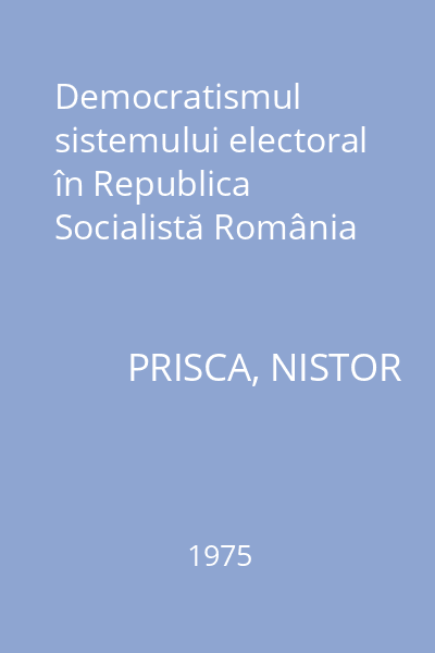 Democratismul sistemului electoral în Republica Socialistă România