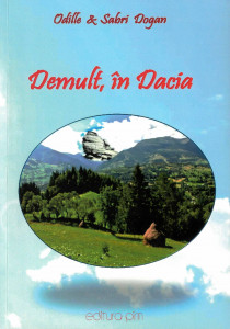 Demult, în Dacia : [roman]
