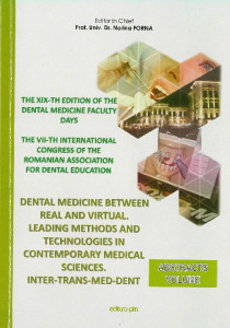 Dental Medicine Between real and virtual, Leading Methods and Tehnologies in Contemporary Medical Sciences :  Inter-Trans-Med-Dent : The 7-th International Congress of the Romanian Association for Dental Education ; The 19-th Edition of the Dental Medicine Faculty Days : Iași : 8-21 novembre, 2015