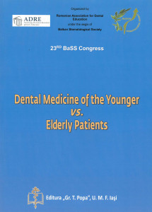 Dental Medicine of the Younger vs. Elderly Patients : 23rd BaSS Congress ; Palas Congress Hall : Iași : 10-12 May, 2018