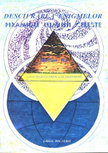 Descifrarea enigmelor piramidei luminii celeste