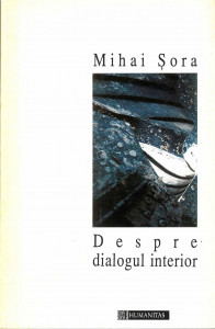 Despre dialogul interior : Fragment dintr-o Antropologie Metafizică