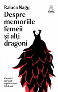 Despre memoriile femeiii și alți dragoni