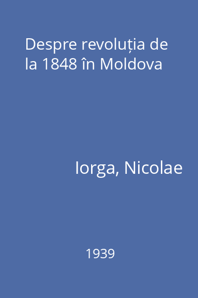 Despre revoluția de la 1848 în Moldova