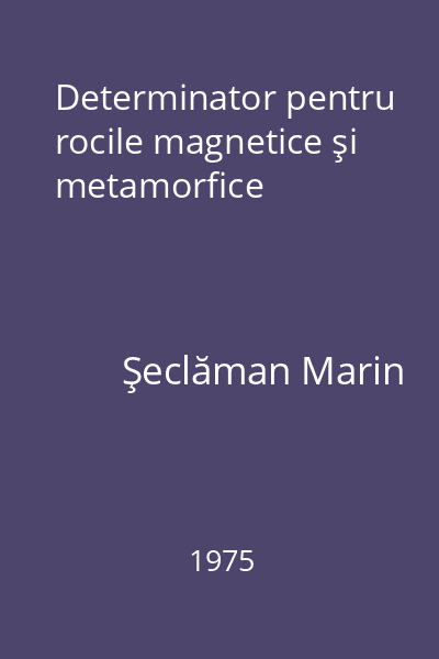 Determinator pentru rocile magnetice şi metamorfice