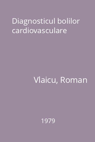 Diagnosticul bolilor cardiovasculare