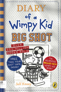 Diary of a Wimpy Kid : [Book 16] : Big Shot