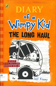 Diary of a Wimpy Kid : [Book 9] : The Long Haul
