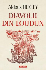 Diavolii din Loudun : [roman]