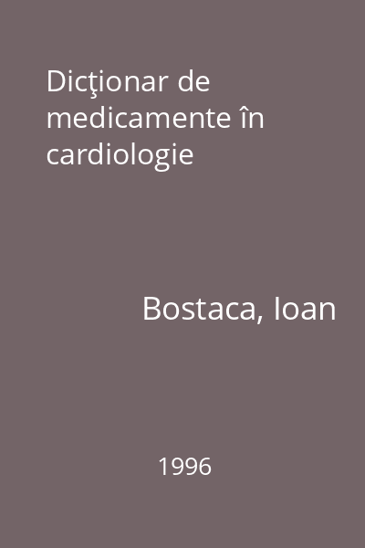 Dicţionar de medicamente în cardiologie