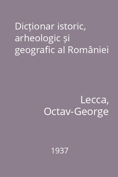 Dicționar istoric, arheologic și geografic al României