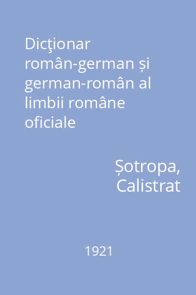 Dicţionar român-german și german-român al limbii române oficiale
