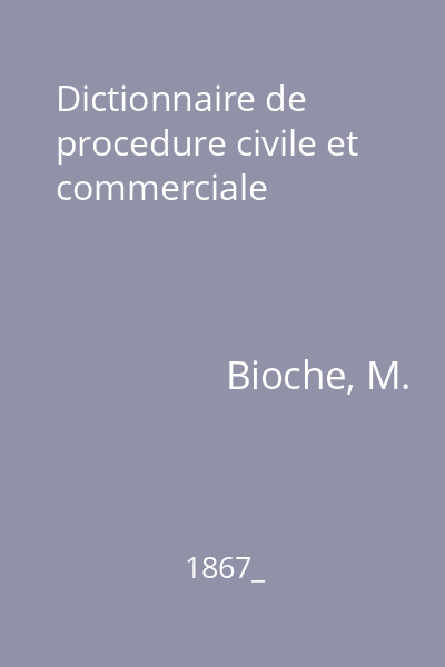 Dictionnaire de procedure civile et commerciale