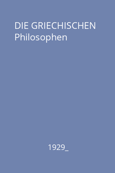 DIE GRIECHISCHEN Philosophen