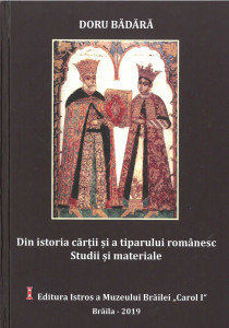 Din istoria cărţii și a tiparului românesc : studii și materiale
