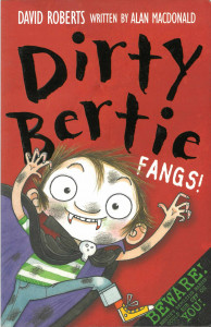 Dirty Bertie : Fangs! : [stories]