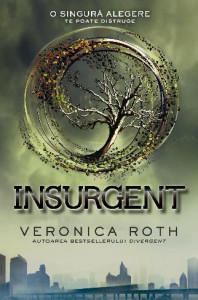 Divergent : [roman] Vol.2 : Insurgent