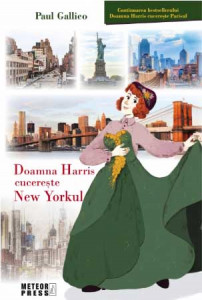 Doamna Harris cucerește New Yorkul : [roman]