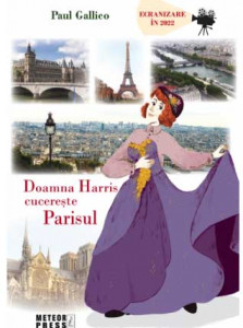 Doamna Harris cucerește Parisul : [roman]