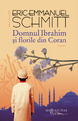 Domnul Ibrahim și florile din Coran : [roman]
