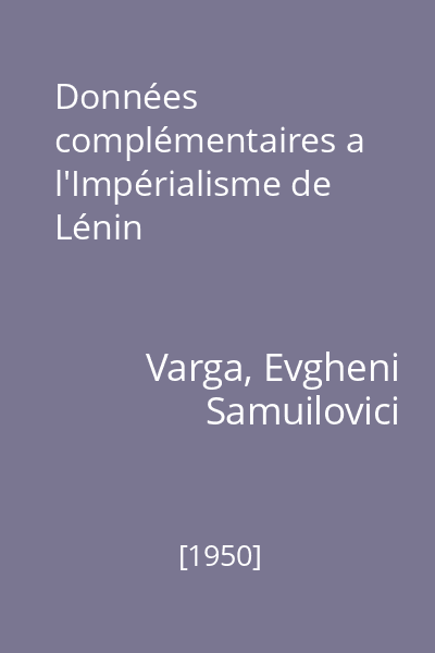 Données complémentaires a l'Impérialisme de Lénin