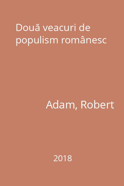 Două veacuri de populism românesc