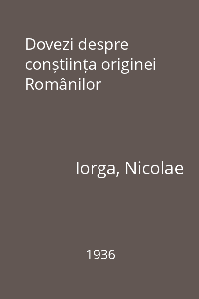 Dovezi despre conștiința originei Românilor