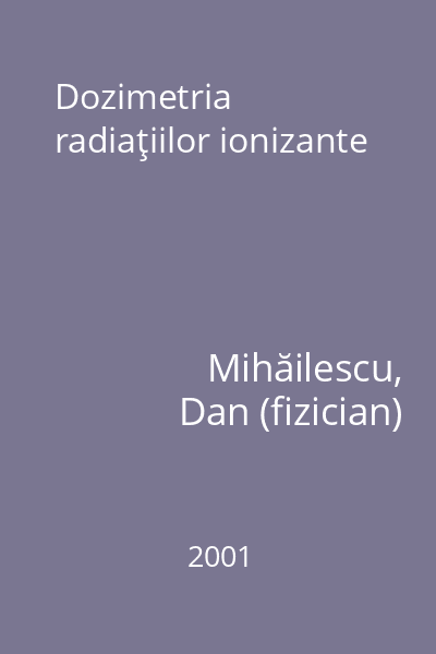 Dozimetria radiaţiilor ionizante