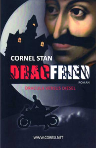 Dracfried : Dracula versus Diesel : roman