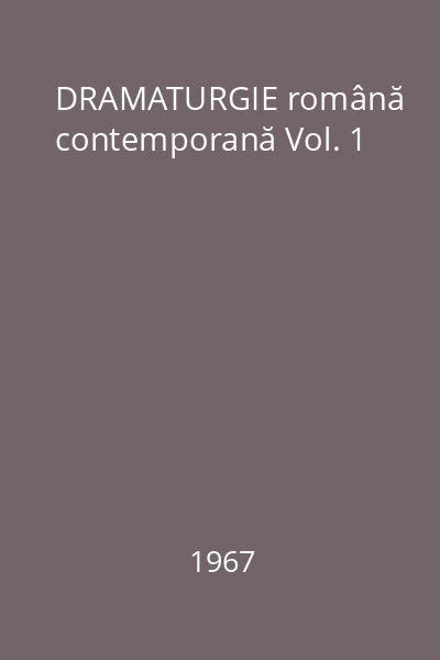 DRAMATURGIE română contemporană Vol. 1