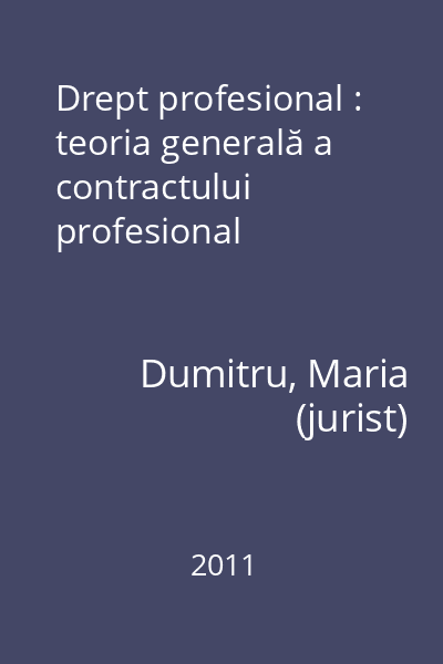 Drept profesional : teoria generală a contractului profesional
