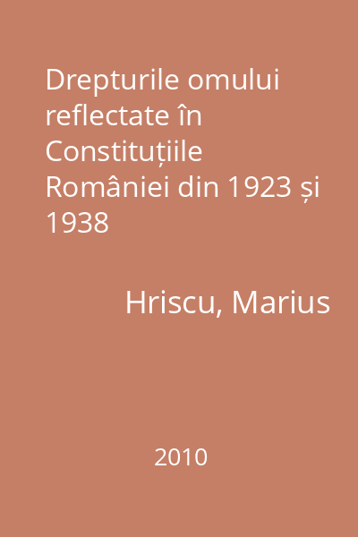 Drepturile omului reflectate în Constituțiile României din 1923 și 1938