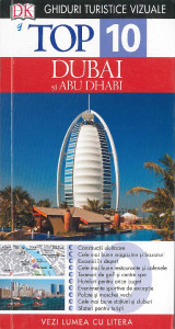 Dubai și Abu Dhabi Top 10 : [ghid turistic]