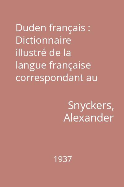 Duden français : Dictionnaire illustré de la langue française correspondant au "Bilderwörterbuch" de Duden