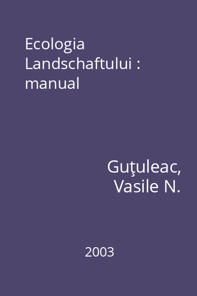 Ecologia Landschaftului : manual