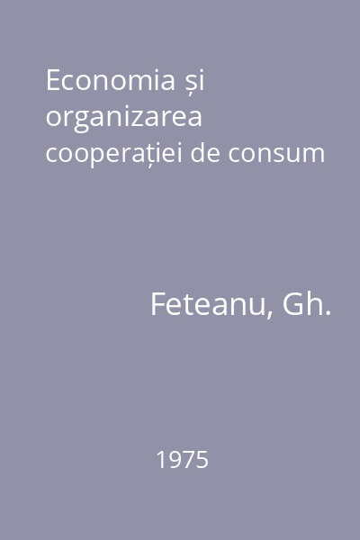 Economia și organizarea cooperației de consum