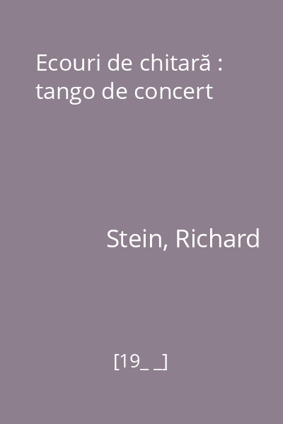 Ecouri de chitară : tango de concert