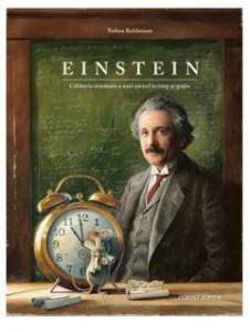 Einstein : călătoria uimitoare a unui șoricel în timp și spațiu