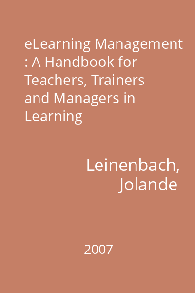 eLearning Management : A Handbook for Teachers, Trainers and Managers in Learning Organisations
