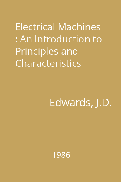 Electrical Machines : An Introduction to Principles and Characteristics