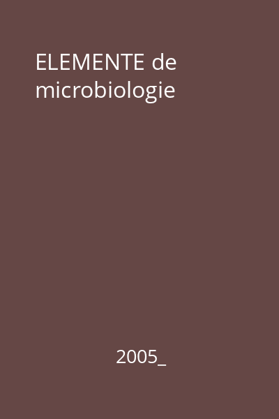 ELEMENTE de microbiologie