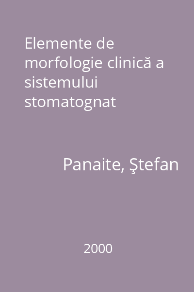 Elemente de morfologie clinică a sistemului stomatognat