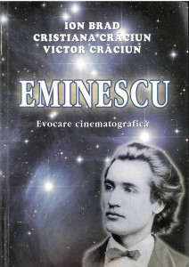 Eminescu : evocare cinematografică în două părţi