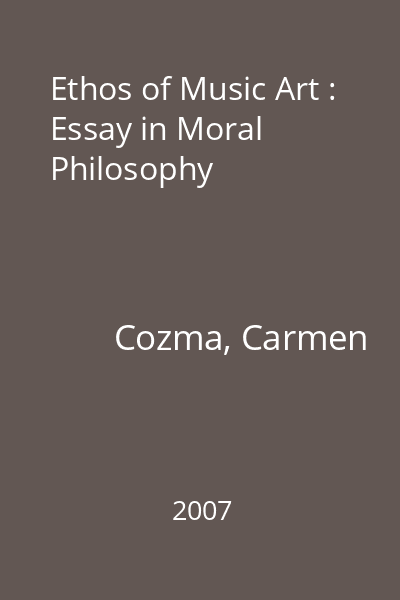 Ethos of Music Art : Essay in Moral Philosophy