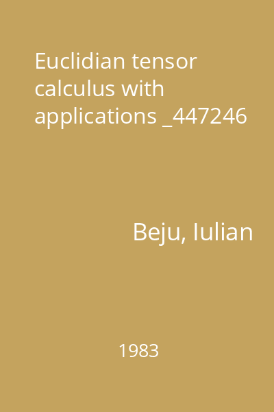 Euclidian tensor calculus with applications _447246