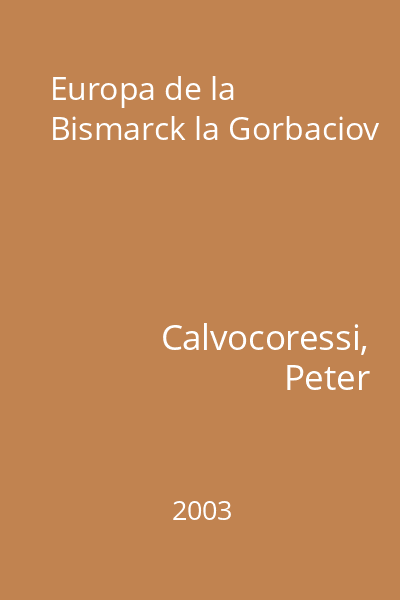 Europa de la Bismarck la Gorbaciov