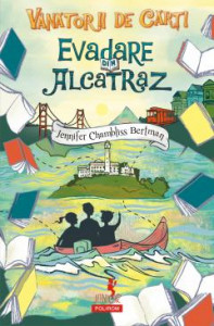 Evadare din Alcatraz : [Cartea a 3-a] : [roman]