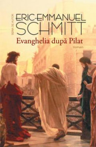 Evanghelia după Pilat urmată de Jurnalul unui roman furat : [roman]